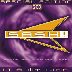 Sash! - It's My Life (Special Edition)